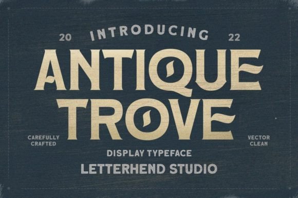 Antique Trove: A Vintage Display Font That Anchors Digital Branding