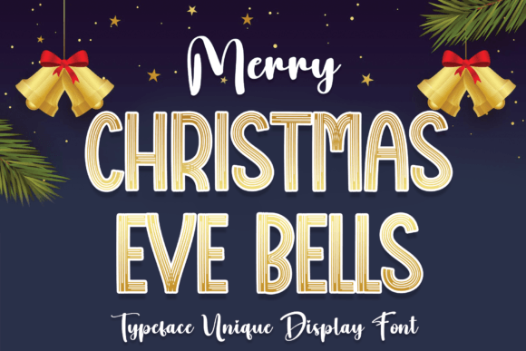 Christmas Eve Bells: A Festive Display Font for Scroll-Stopping Campaigns