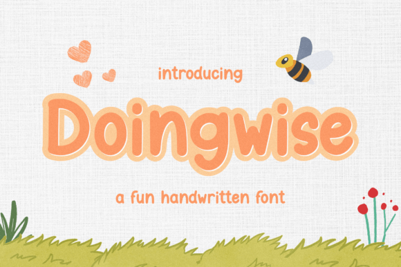Doingwise: A Friendly Handwritten Font for Makers