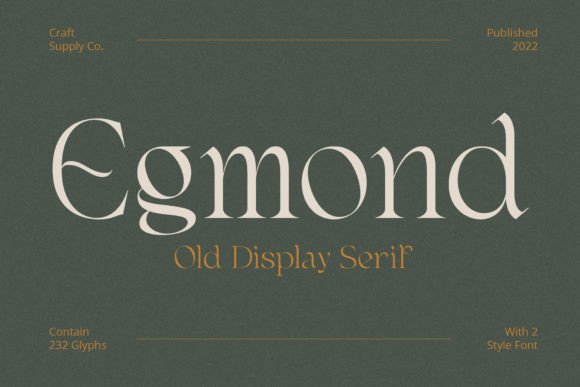 Egmond: A Stylish Display Font for Modern Campaigns