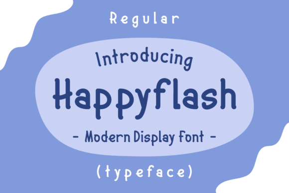 Happyflash: A Display Font That Makes Small Brands Shine