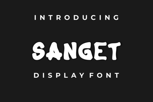 Sanget: A Display Font That Makes Your Headlines Pop