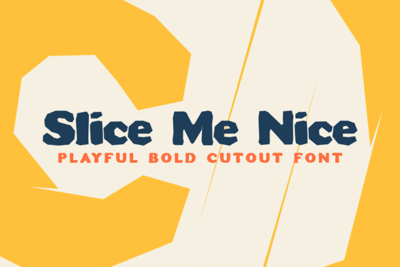Slice Me Nice: A Bold Display Font for Playful Publishing