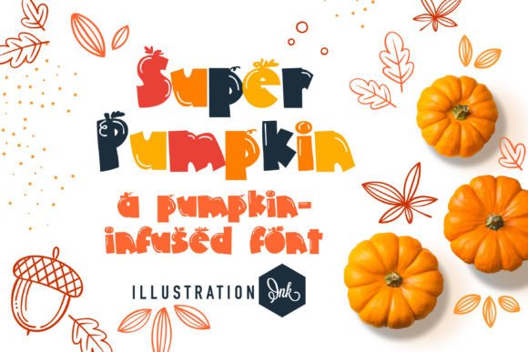 Super Pumpkin: A Display Font That Makes Autumn Campaigns Instantly Recognizable